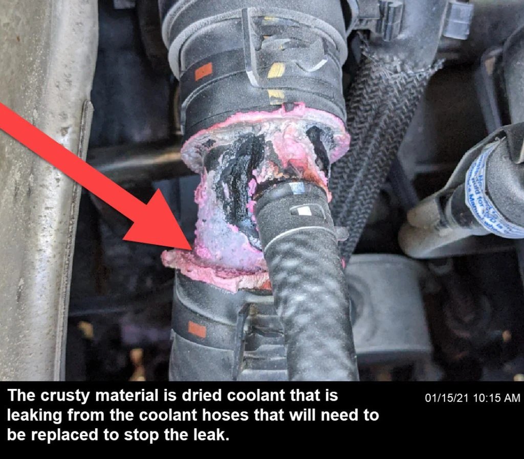 A coolant leak can build up crustic material around the leaking area, like coolant hoses